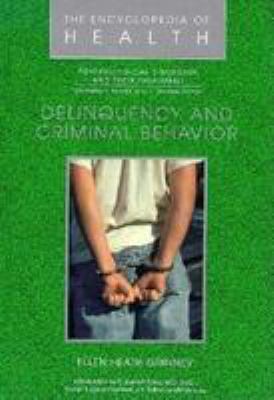 Delinquency and criminal behavior
