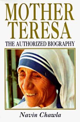 Mother Teresa : the authorized biography