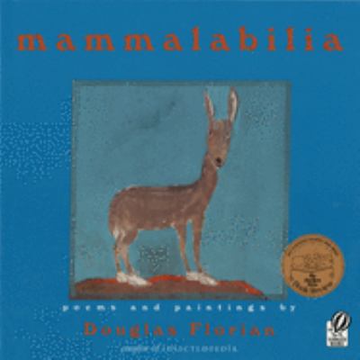 Mammalabilia : poems and paintings
