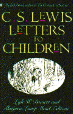 C.S. Lewis letters to children