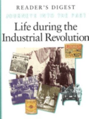 Life during the industrial revolution
