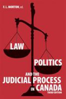 Law, politics, and the judicial process in Canada