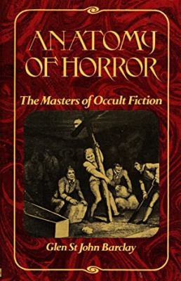 Anatomy of horror : the masters of occult fiction