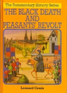 The Black Death and Peasants' Revolt.