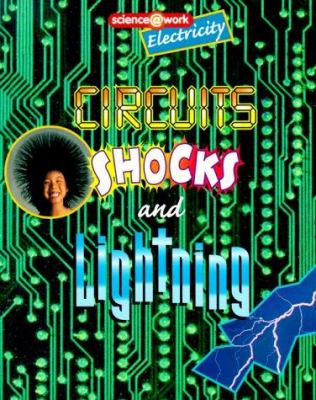 Circuits, shocks, and lightning