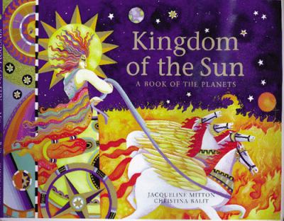Kingdom of the sun : a book of the planets