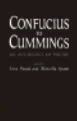 Confucius to Cummings : an anthology of poetry