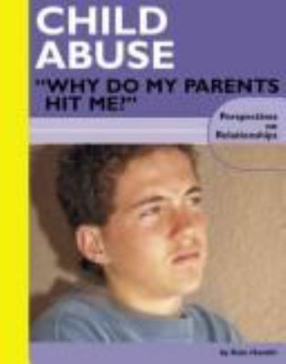 Child abuse : why do my parents hit me?