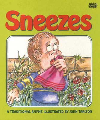 Sneezes : [a traditional rhyme]