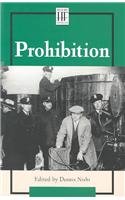 Prohibition/ Dennis Nishi, book editor.