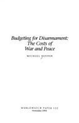 Budgeting for disarmament : the costs of war and peace