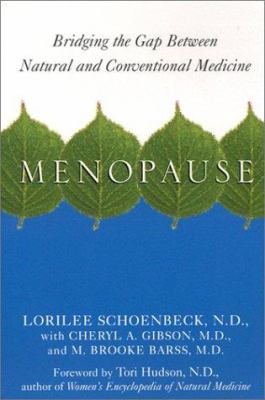 Menopause : bridging the gap between natural and conventional medicine