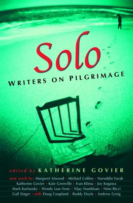 Solo : writers on pilgrimage