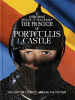 The prisoner of Portcullis Castle