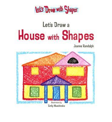 Let's draw a house with shapes