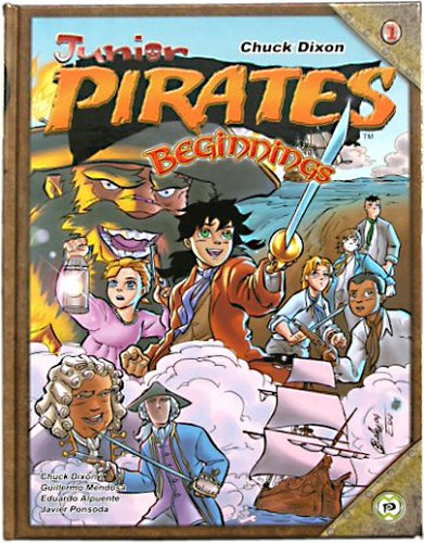 Junior pirates. Vol. 1, Beginnings /