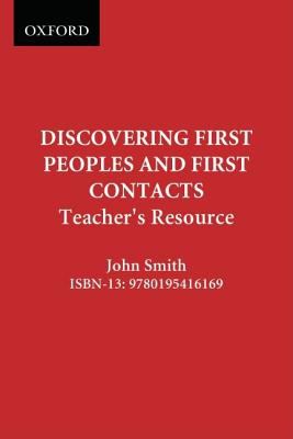 Discovering first peoples and first contacts. Teacher's resource /