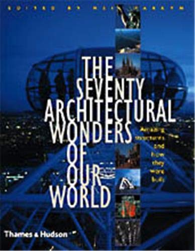 The seventy wonders of the modern world