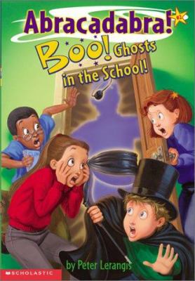 Boo! : ghosts in the school!