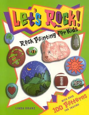 Let's rock! : rock painting for kids