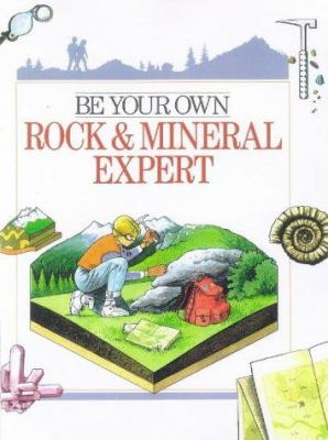 Be your own rock & mineral expert