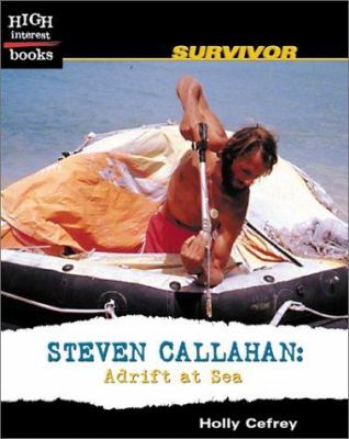 Steven Callahan : adrift at sea