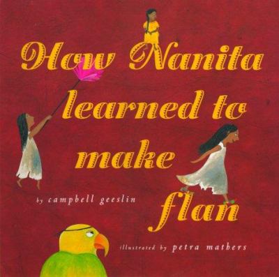 How Nanita learned to make flan