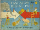 Fast-slow, high-low : a book of opposites