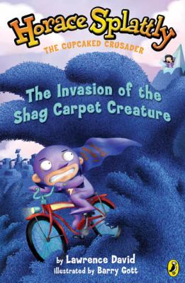 Invasion of the shag carpet creature