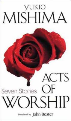 Acts of worship : seven stories