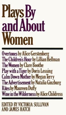 Plays by and about women : an anthology,