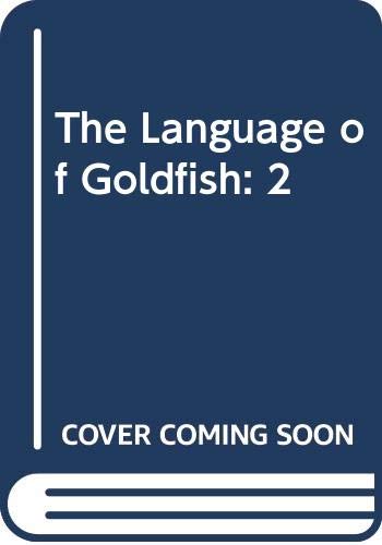 The language of goldfish