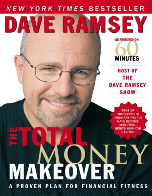 The total money makeover : a proven plan for financial fitness