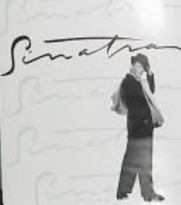 Sinatra : a portrait of the artist, 1915-1998