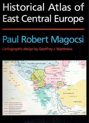 Historical atlas of East Central Europe