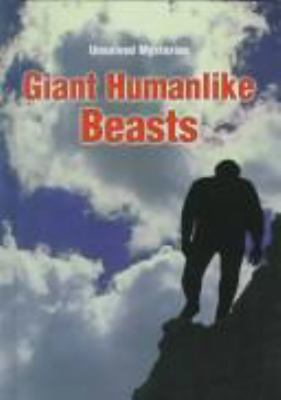 Giant humanlike beasts