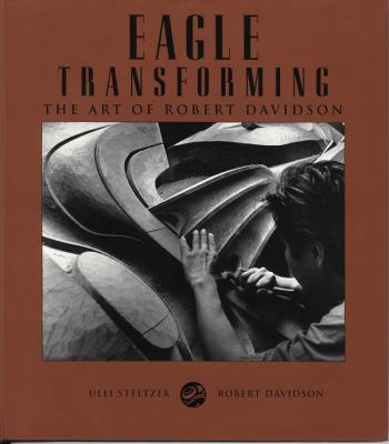 Eagle transforming : the art of Robert Davidson