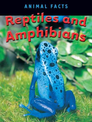 Reptiles and amphibians