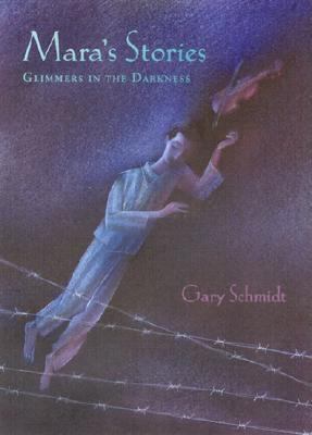 Mara's stories : glimmers in the darkness