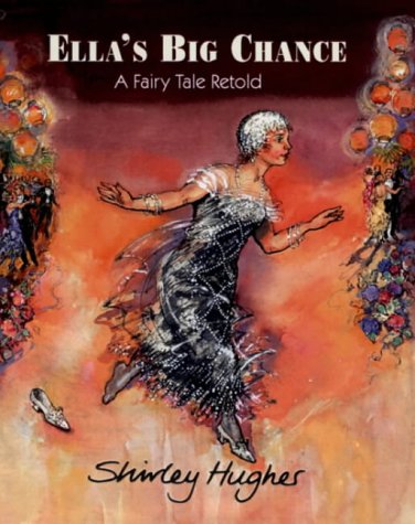 Ella's big chance : a fairy tale retold