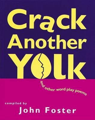 Crack another yolk and other word play poems
