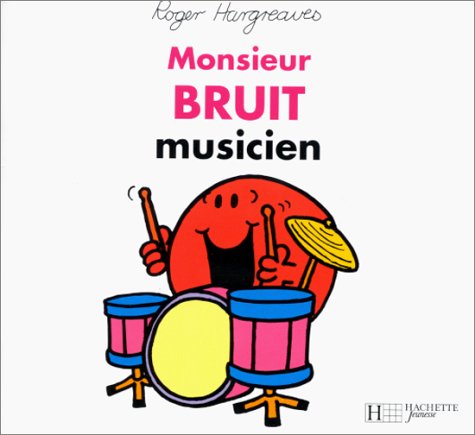 Monsieur Bruit : musicien