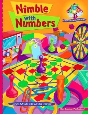 Nimble with numbers :grades 3 and 4 : engaging math experiences to enhance number sense and promote practice