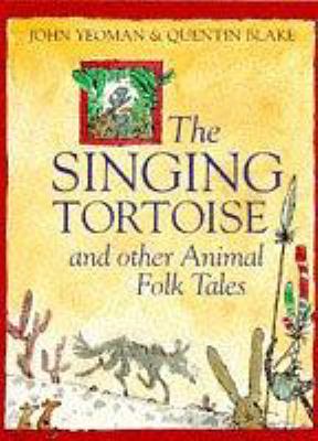 The singing tortoise : and other animal folktales.