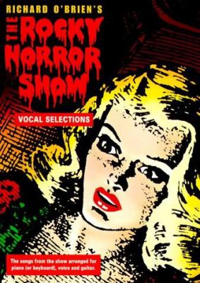 Richard O'Brien's The Rocky Horror show : vocal selections.