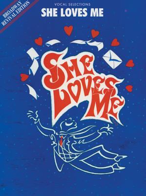 She loves me : vocal selections