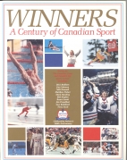 Winners : a century of Canadian sport.