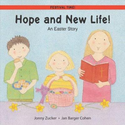 Hope and new life : an Easter story