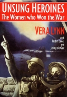 Unsung heroines : the women who won the war