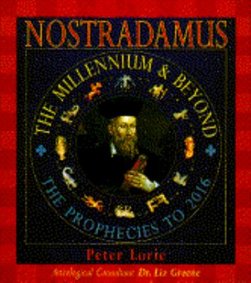 Nostradamus : the millennium and beyond